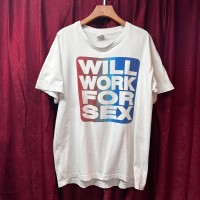 WILL WORK FOR S○X Tee | Vintage.City ヴィンテージ 古着