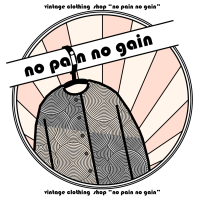 古着屋 no pain no gain(ノーペインノーゲイン | Vintage.Cityショップからのお知らせ