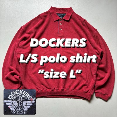 DOCKERS L/S polo shirt “size L” ドッカーズ 長袖ポロシャツ 襟裏切り替え | Vintage.City 古着屋、古着コーデ情報を発信