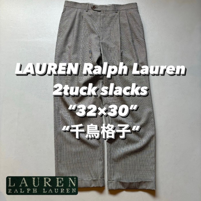 LAUREN Ralph Lauren 2tuck slacks “32×30” “千鳥格子” ローレンラルフローレン 2タックスラックス サマーウール | Vintage.City 빈티지숍, 빈티지 코디 정보