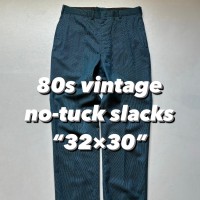80s vintage no-tuck slacks “32×30” 80年代 ビンテージ ノータックスラックス ナイスカラー テーパード | Vintage.City 古着屋、古着コーデ情報を発信