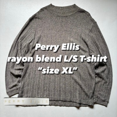 Perry Ellis rayon blend L/S T-shirt “size XL” ペリーエリス レーヨン混 長袖Tシャツ コットンレーヨン | Vintage.City 古着屋、古着コーデ情報を発信