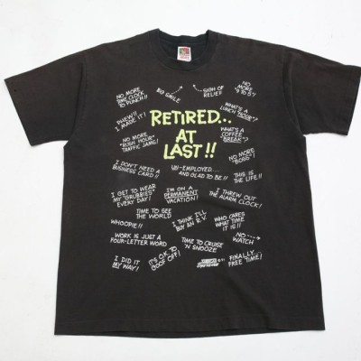 Retired At Last T-Shirt | Vintage.City 古着屋、古着コーデ情報を発信